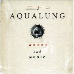 Aqualung; Words and Music