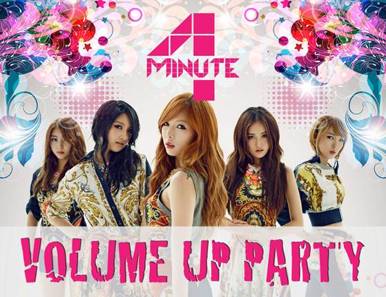 “Volume Up Party” With 4Minute