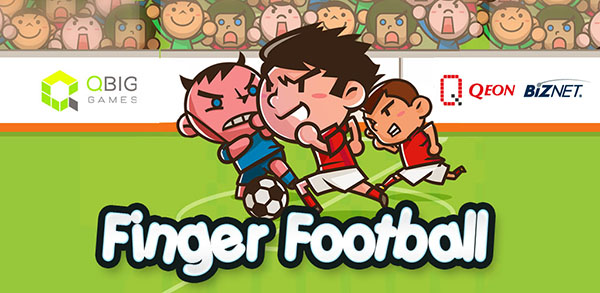Finger Football: Game Perdana dari QBig Games