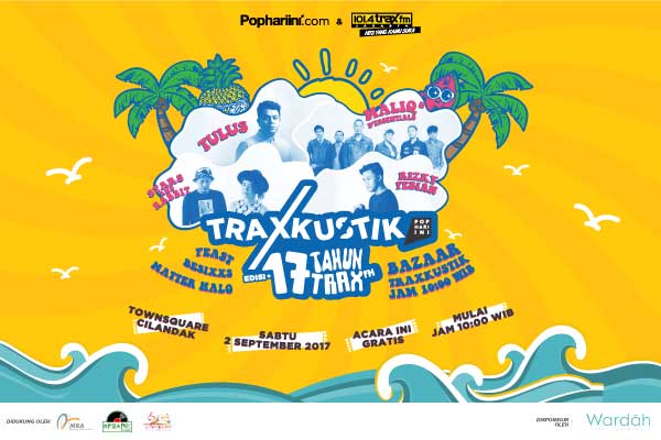 Radio Anak Muda_Traxkustik Pop Hari Ini edisi #17TahunTraxFM