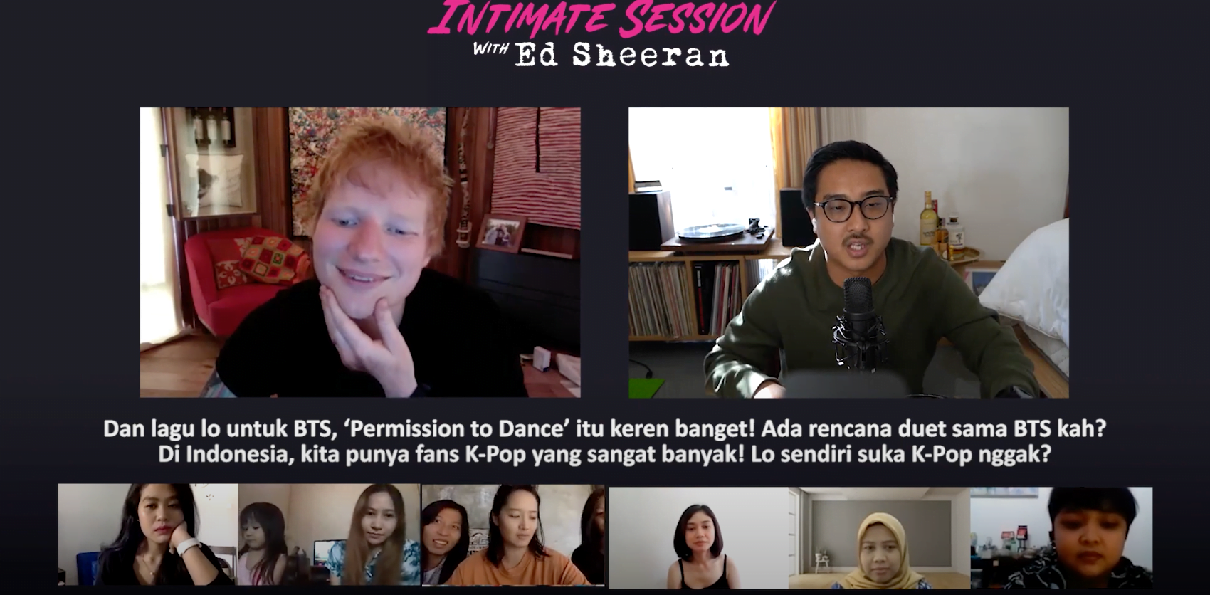 Intimate Session With Ed Sheeran: Alasan Ed Sheeran Kagum Sama ARMY + BTS!