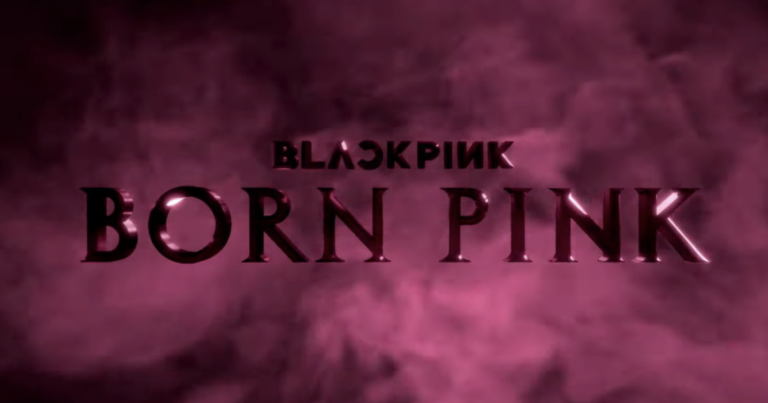 Akhirnya Teaser Perdana Comeback BLACKPINK Dirilis!